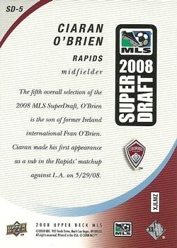 2008 Upper Deck MLS - Super Draft 2008 #SD-5 Ciaran O'Brien Back