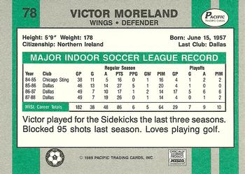 1988-89 Pacific MISL #78 Victor Moreland Back