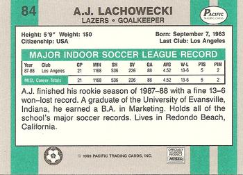 1988-89 Pacific MISL #84 A.J. Lachowecki Back
