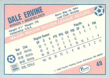 1989-90 Pacific MISL #49 Dale Ervine Back