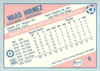 1989-90 Pacific MISL #6 Waad Hirmez Back