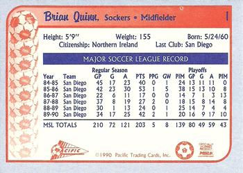 1990-91 Pacific MSL #1 Brian Quinn Back