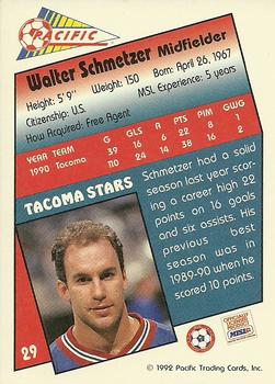 1991-92 Pacific MSL #29 Walter Schmetzer Back