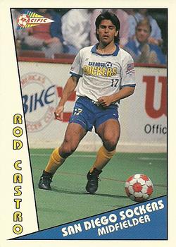 1991-92 Pacific MSL #6 Rod Castro Front