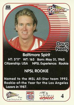 1993 Pacific NPSL #4 Doug Neely Back
