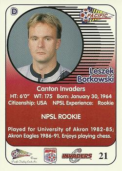 1993 Pacific NPSL #21 Leszek Borkowski Back