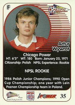 1993 Pacific NPSL #35 Artur Wywrot Back