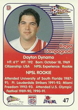 1993 Pacific NPSL #47 Roger Campagnoio Back