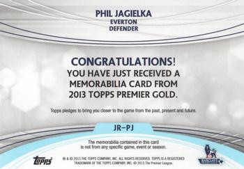 2013-14 Topps Premier Gold - Relics #JR-PJ Phil Jagielka Back