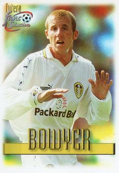 1999 Futera Leeds United Fans' Selection #84 Lee Bowyer Front