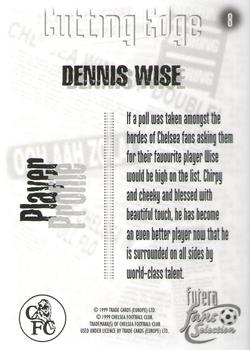 1999 Futera Chelsea Fans' Selection #8 Dennis Wise Back