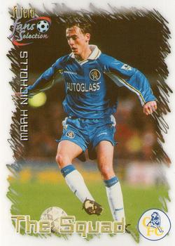 1999 Futera Chelsea Fans' Selection #15 Mark Nicholls Front