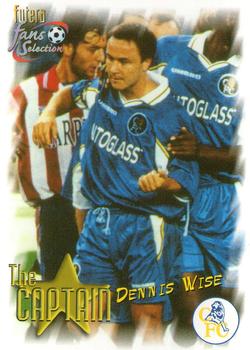 1999 Futera Chelsea Fans' Selection #94 Dennis Wise Front