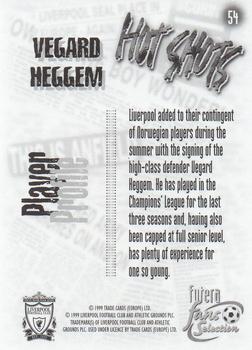 1999 Futera Liverpool Fans' Selection #54 Vegard Heggem Back