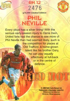 1998 Futera Manchester United - Red Hot #RH12 Phil Neville Back