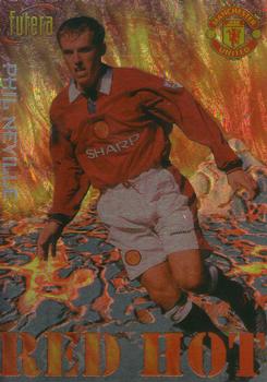 1998 Futera Manchester United - Red Hot #RH12 Phil Neville Front