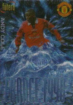1998 Futera Manchester United - France 98 #FR3 Andy Cole Front