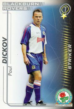 2005-06 Magic Box Int. Shoot Out #NNO Paul Dickov Front