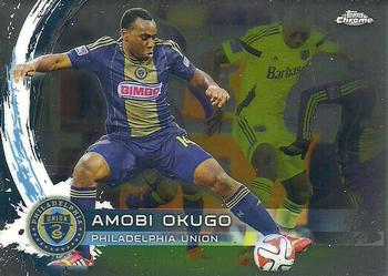 2014 Topps Chrome MLS #25 Amobi Okugo Front
