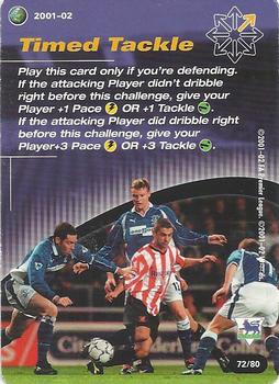 2001 Wizards Football Champions Premier League 2001-2002 - Action Cards #72 Timed Tackle Front