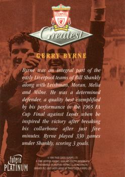 1999 Futera Platinum Liverpool Greatest #NNO Gerry Byrne Back