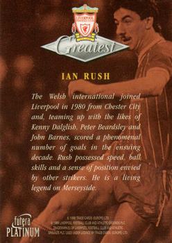 1999 Futera Platinum Liverpool Greatest #NNO Ian Rush Back