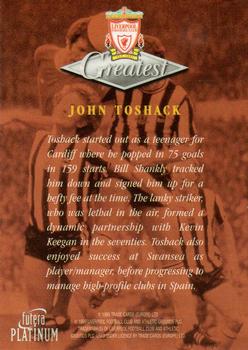 1999 Futera Platinum Liverpool Greatest #NNO John Toshack Back