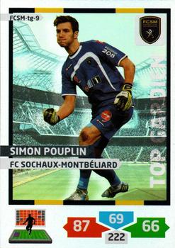 2013-14 Panini Adrenalyn XL Ligue 1 - Top Gardien #FCSM-tg-9 Simon Pouplin Front