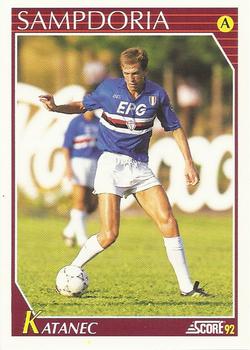 1992 Score Italian League #228 Srecko Katanec Front