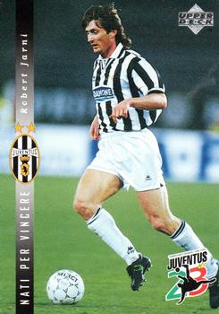 1994-95 Upper Deck Juventus FC Campione d'Italia #9 Robert Jarni Front