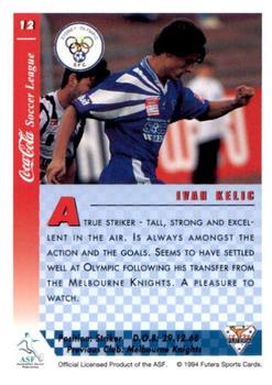 1994 Futera Australia NSL #12 Ivan Kelic Back