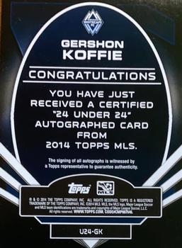 2014 Topps MLS - 24 Under 24 Autographs #U24-GK Gershon Koffie Back