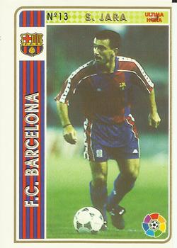 1994-95 Mundicromo Sport Las Fichas de La Liga - Ultima Hora #13 S. Jara Front