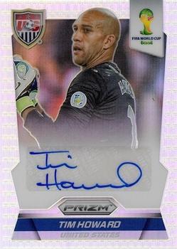 2014 Panini Prizm FIFA World Cup Brazil - Signatures Prizms #S-TH Tim Howard Front