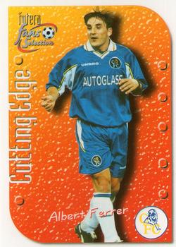 1999 Futera Chelsea Fans' Selection - Cutting Edge Embossed #CE7 Albert Ferrer Front