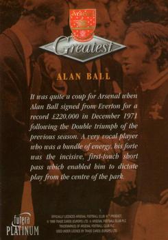 1999 Futera Platinum Arsenal Greatest #NNO Alan Ball Back