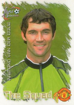 1999 Futera Manchester United Fans' Selection #18 Raimond Van Der Gouw Front