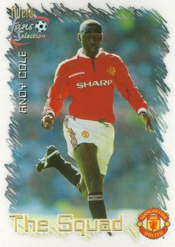 1999 Futera Manchester United Fans' Selection #20 Andy Cole Front
