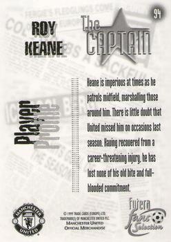 1999 Futera Manchester United Fans' Selection #94 Roy Keane Back