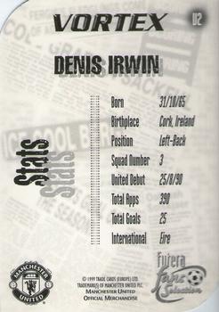 1999 Futera Manchester United Fans' Selection - Vortex #V2 Denis Irwin Back
