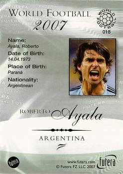 2007 Futera World Football Foil #18 Roberto Ayala Back