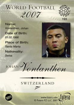 2007 Futera World Football Foil #193 Johan Vonlanthen Back