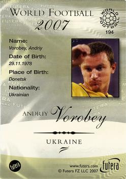 2007 Futera World Football Foil #194 Andriy Vorobey Back