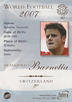 2007 Futera World Football Foil #67 Tranquillo Barnetta Back