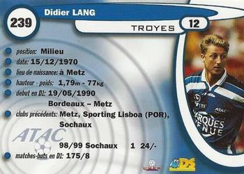 1999-00 DS France Foot #239 Didier Lang Back
