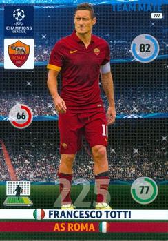 2014-15 Panini Adrenalyn XL UEFA Champions League #222 Francesco Totti Front