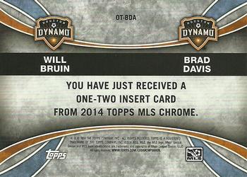 2014 Topps Chrome MLS - One Two #OT-BDA Will Bruin / Brad Davis Back