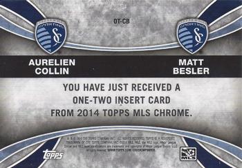 2014 Topps Chrome MLS - One Two #OT-CB Aurelien Collin / Matt Besler Back