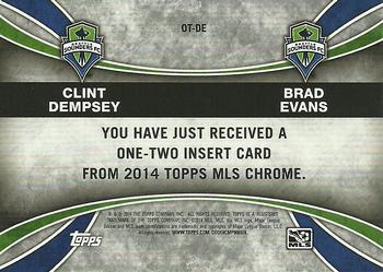 2014 Topps Chrome MLS - One Two #OT-DE Clint Dempsey / Brad Evans Back