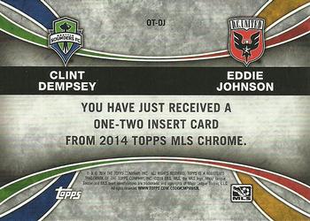2014 Topps Chrome MLS - One Two #OT-DJ Clint Dempsey / Eddie Johnson Back